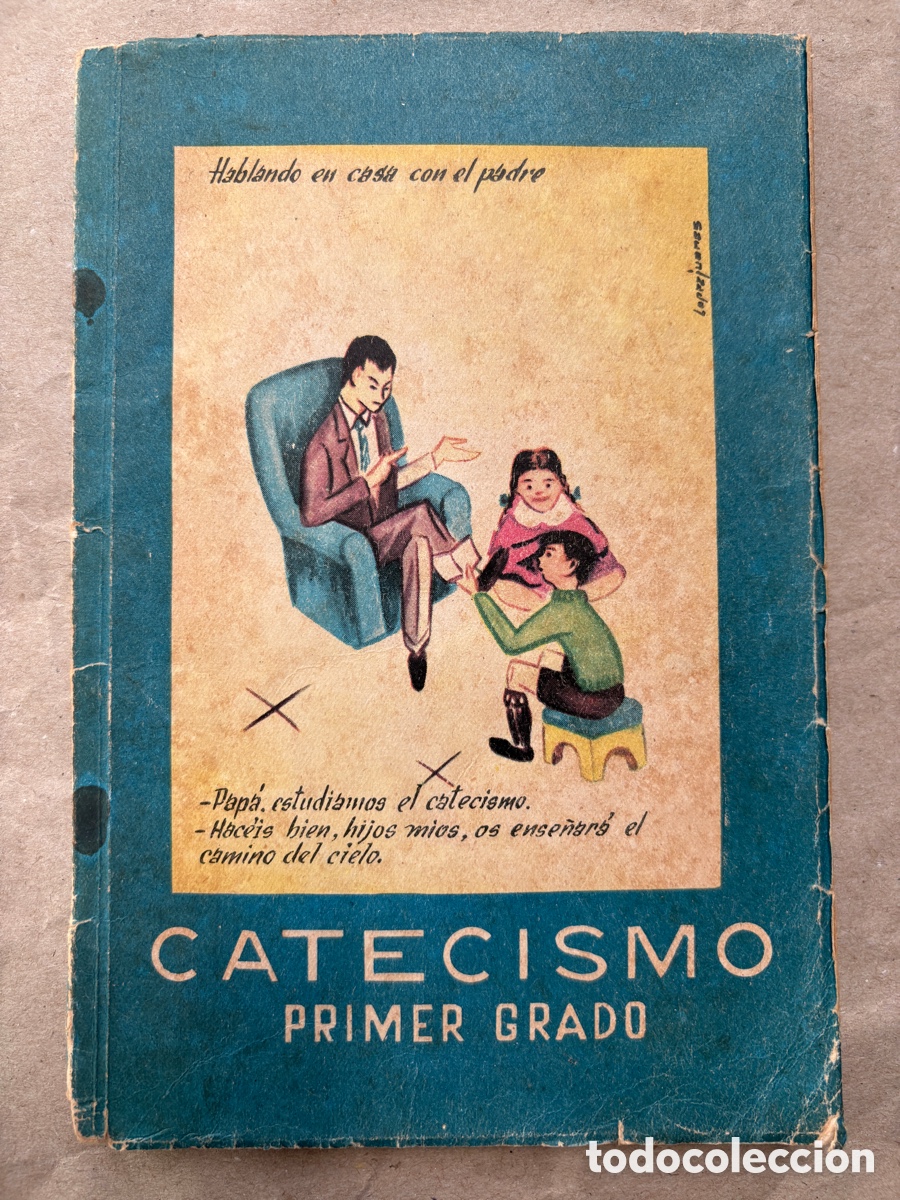 Libros de segunda mano: (L761) Catecismo Primer Grado - P. Alonso Zald&iacute;var - Comisi&oacute;n Catequ&iacute;stica Zaragoza 1958