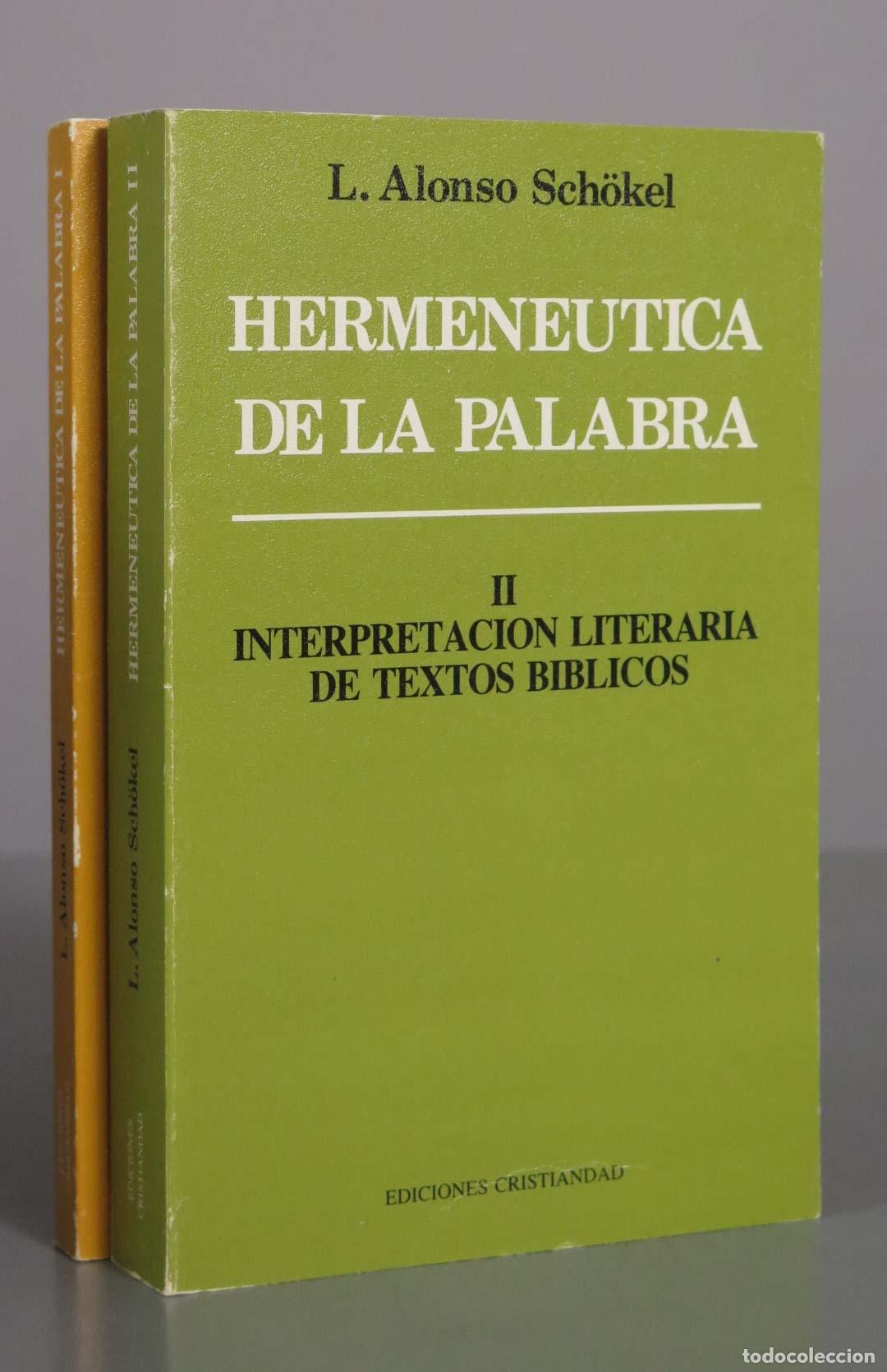 Libros de segunda mano: Hermen&eacute;utica de la Palabra - Luis Alonso Sch&ouml;kel - 2 TOMOS