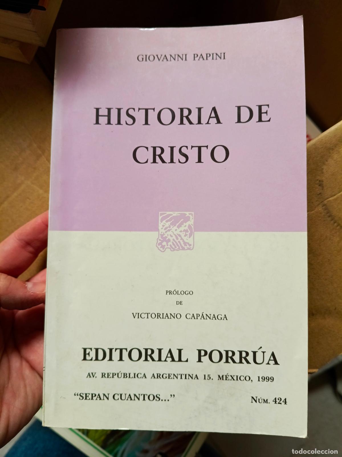 Libros de segunda mano: HISTORIA DE CRISTO. PAPINI, Giovanni. Editorial Porr&uacute;a