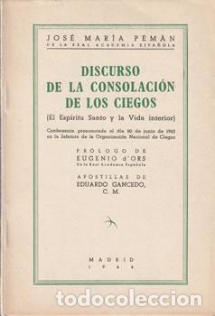 Libros de segunda mano: Discurso de la Consolaci&oacute;n de los Ciegos (El esp&iacute;ritu Santo y la Vida interior) - Jos&eacute; Mar&iacute;a Pem&aacute;n y