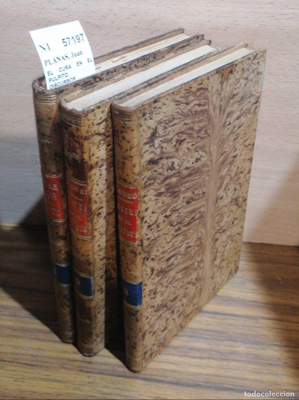 Libros de segunda mano: PLANAS, Juan - EL CURA EN EL PULPITO. DISCURSOS MORALES (3 VOLUMENES) OBRA ORIGINAL PREDICABLE COMP