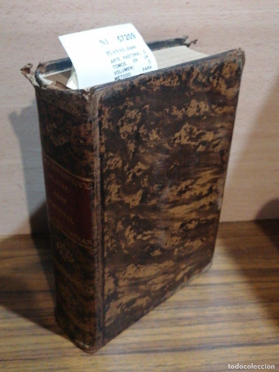 Gebrauchte B&uuml;cher: PLANAS, Juan - ARTE PASTORAL (3 TOMOS EN UN VOLUMEN) &Oacute; M&Eacute;TODO PARA GOBERNAR BIEN UNA PARROQUIA: OBRA