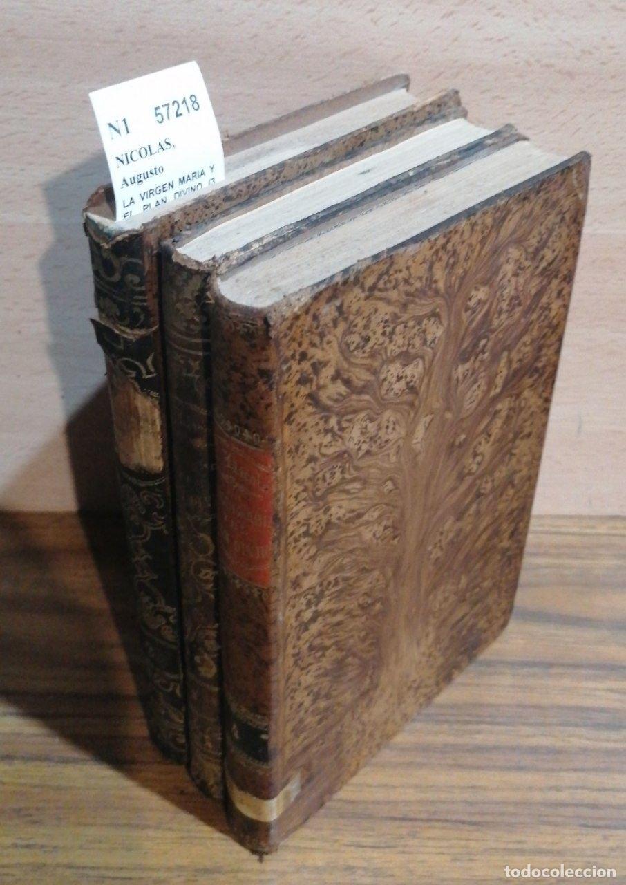 Livres d'occasion: NICOLAS, Augusto - LA VIRGEN MARIA Y EL PLAN DIVINO (4 VOLUMENES) nuevos estudios filosoficos sobre