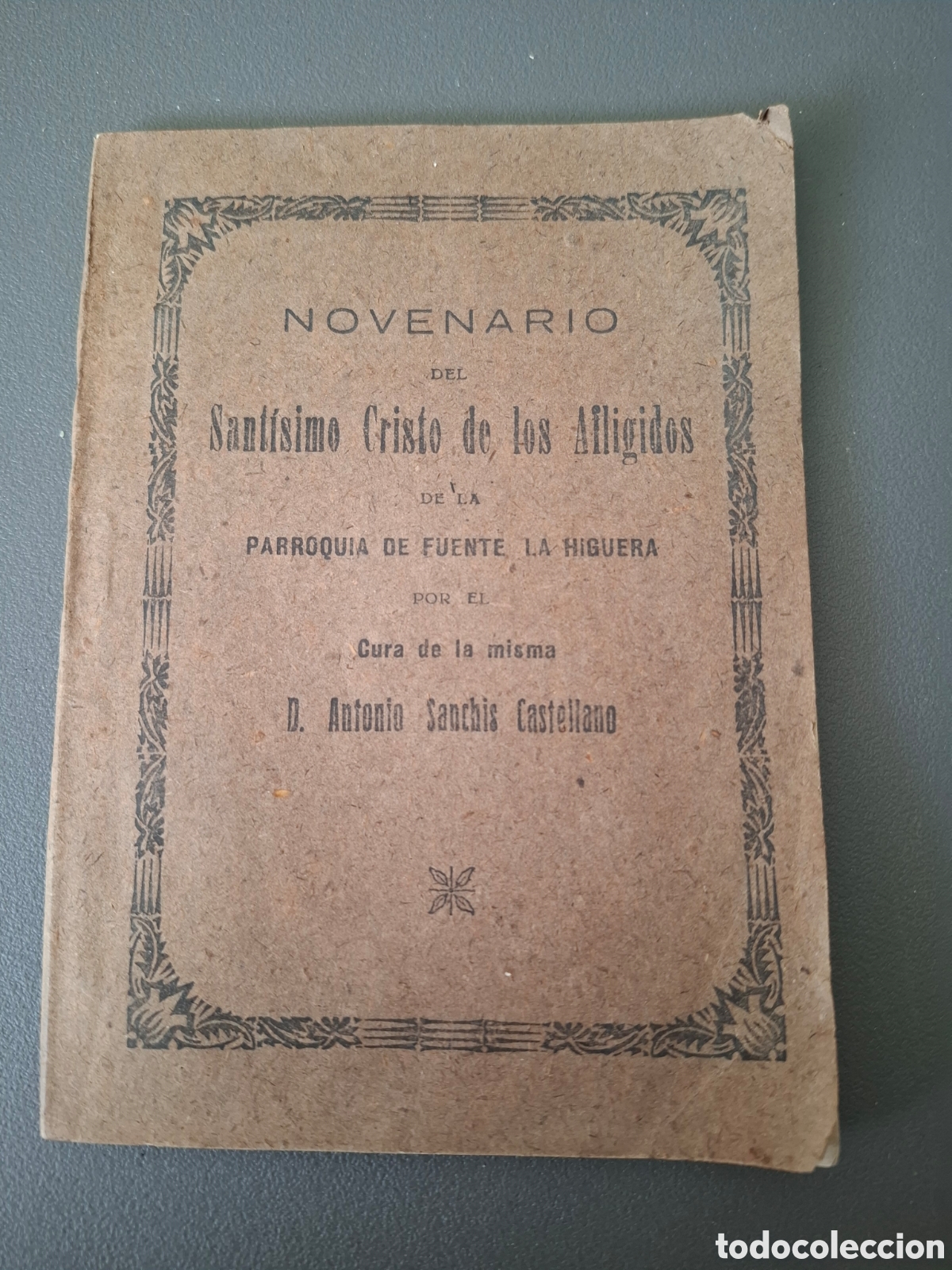 Libros de segunda mano: Novenario del Ss Cristo de los afligidos de Fuente La Higuera- Antonio Sanchis - 1942