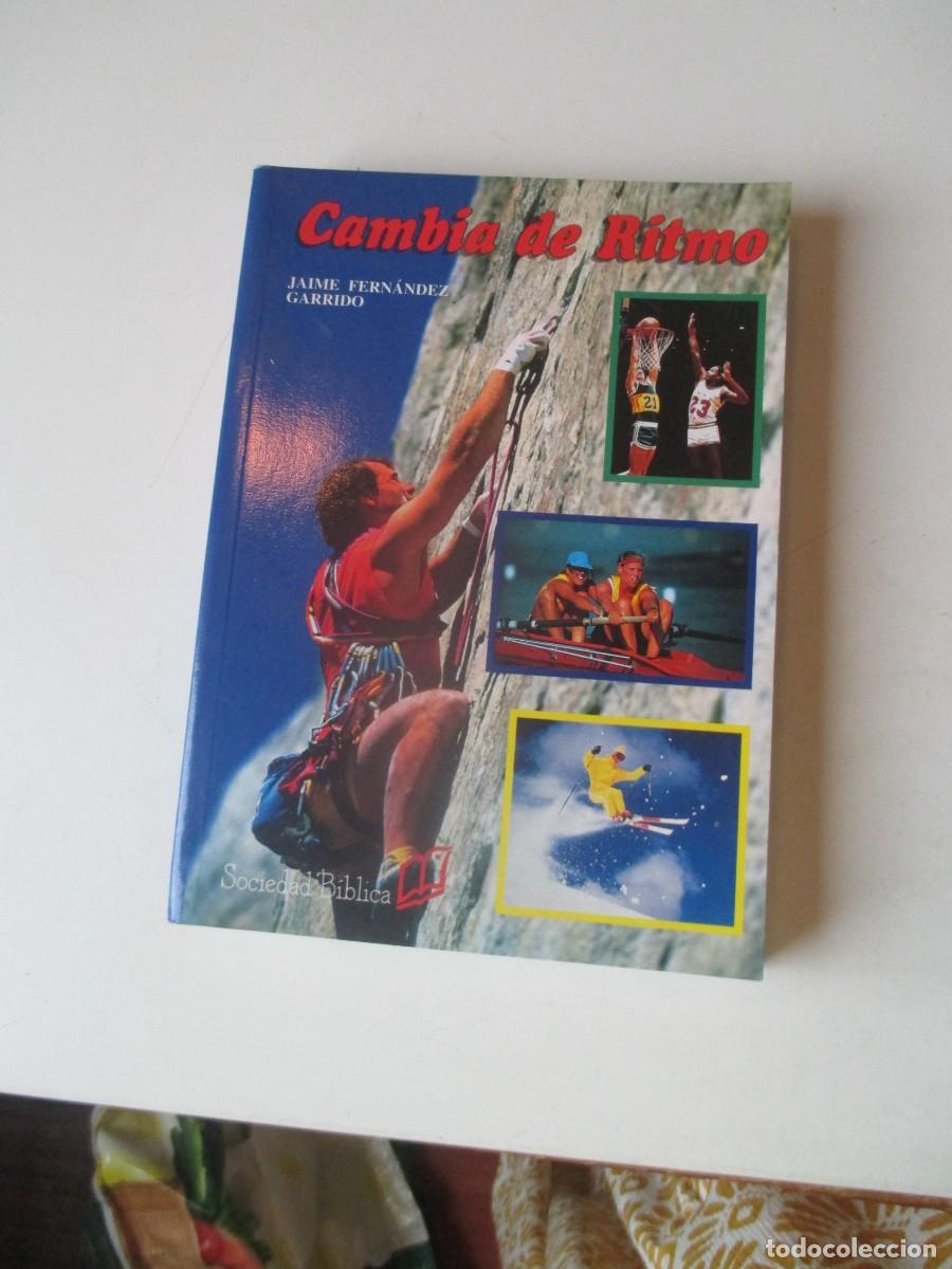 Libros de segunda mano: JAIME FERN&Aacute;NDEZ GARRIDO Cambia de ritmo W40330