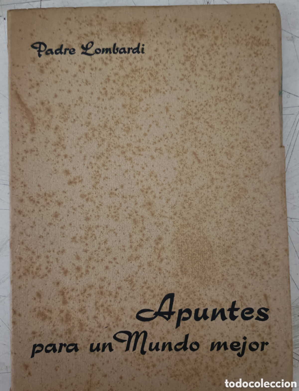 Libros de segunda mano: Librito. Apuntes para un mundo mejor. Padre Lombardi