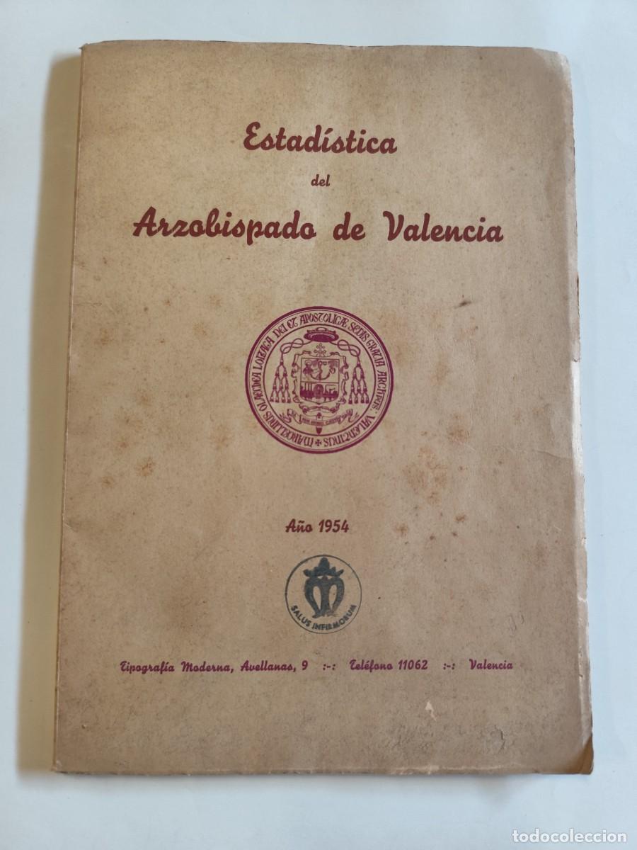 Libros de segunda mano: ESTADISTICA DEL ARZOBISPADO DE VALENCIA. A&Ntilde;O 1954