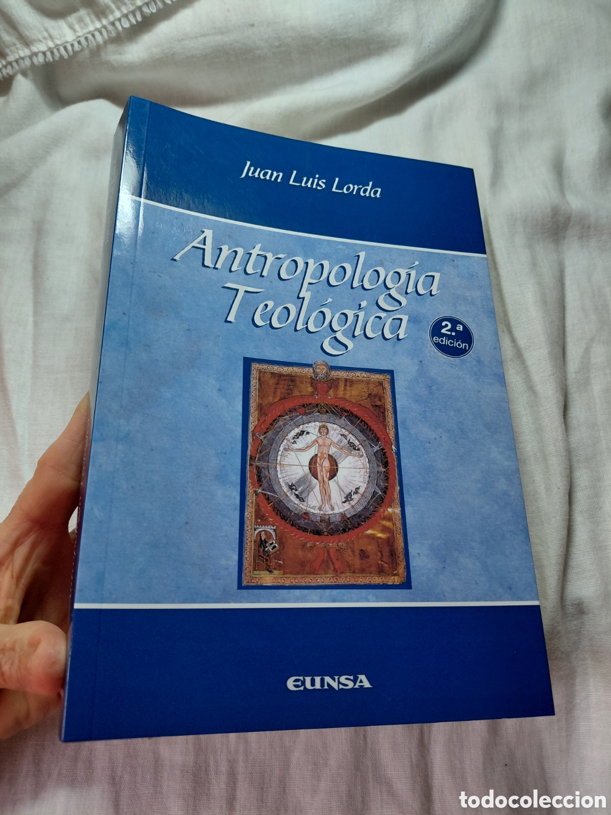 Libros de segunda mano: ANTROPOLOGIA TEOLOGICA.JUAN LUIS LORDA.EUNSA 2013.-2&ordf; EDICION