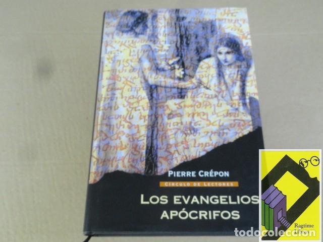 Libros de segunda mano: CREPON, Pierre: Los evangelios ap&oacute;crifos. (Trad:Manuel Garc&iacute;a Vi&ntilde;&oacute;)