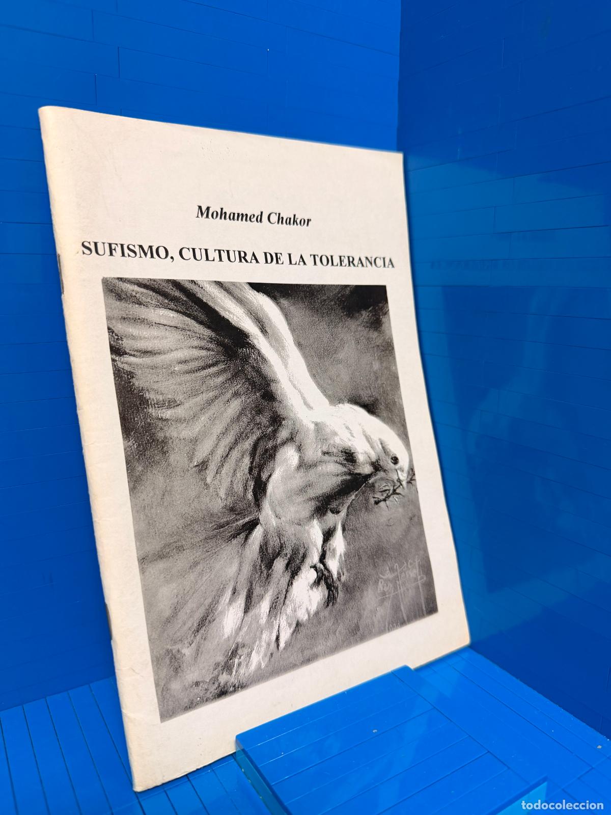 Libros de segunda mano: SUFISMO, CULTURA DE LA TOLERANCIA &ndash; MOHAMED CHAKOR