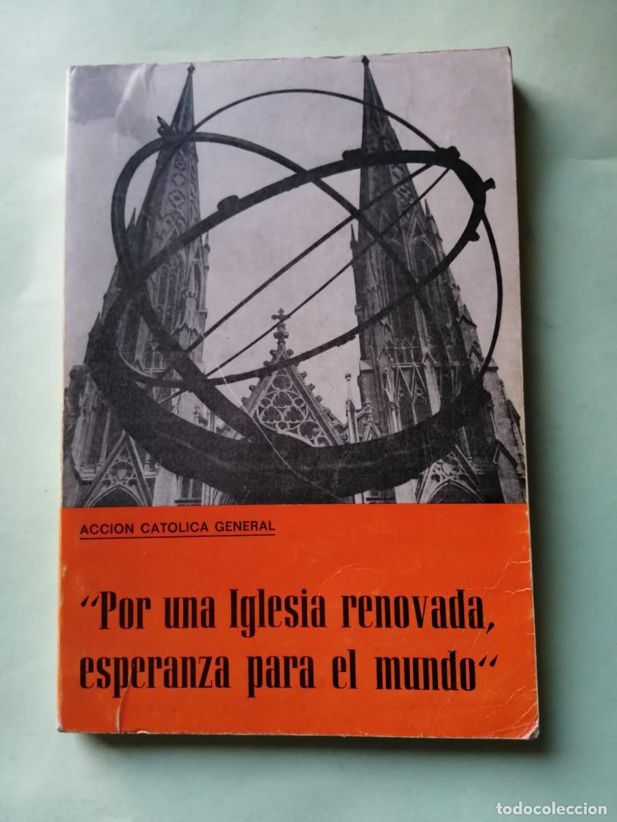 Libros de segunda mano: POR UNA IGLESIA RENOVADA, ESPERANZA PARA EL MUNDO