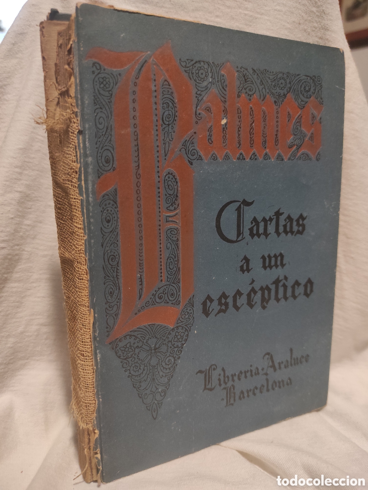 Libros de segunda mano: Cartas a un esc&eacute;ptico en materia de religion. Jaime Balmes (PEDIDO MINIMO 10&euro;)