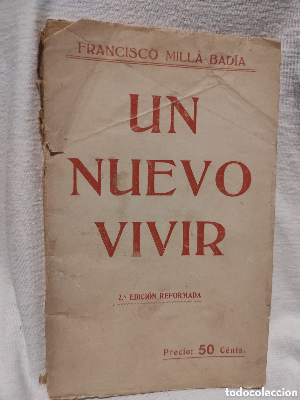 Libros de segunda mano: Francisco Mill&aacute; Bad&iacute;a. Un nuevo vivir. Conceptos naturales sobre la Religi&oacute;n, el capital y el trabaj