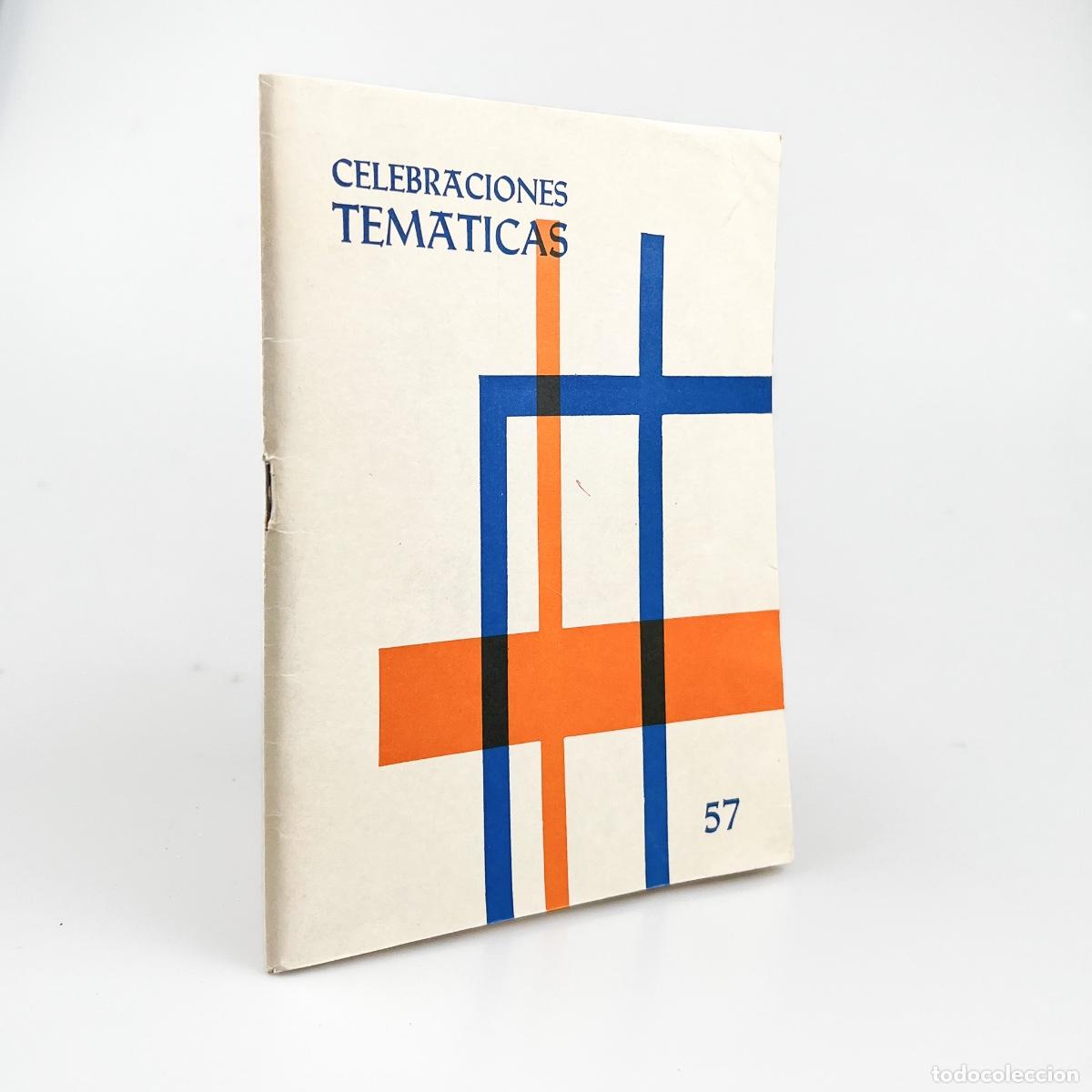 Libros de segunda mano: Celebraciones Tem&aacute;ticas 57, - Foto 1