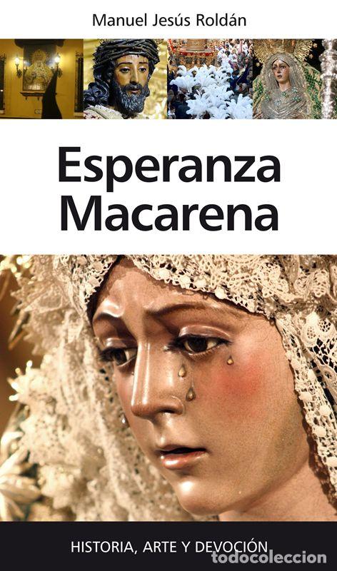 Livros em segunda m&atilde;o: Esperanza Macarena. - Rold&aacute;n Salgueiro, Manuel Jes&uacute;s.