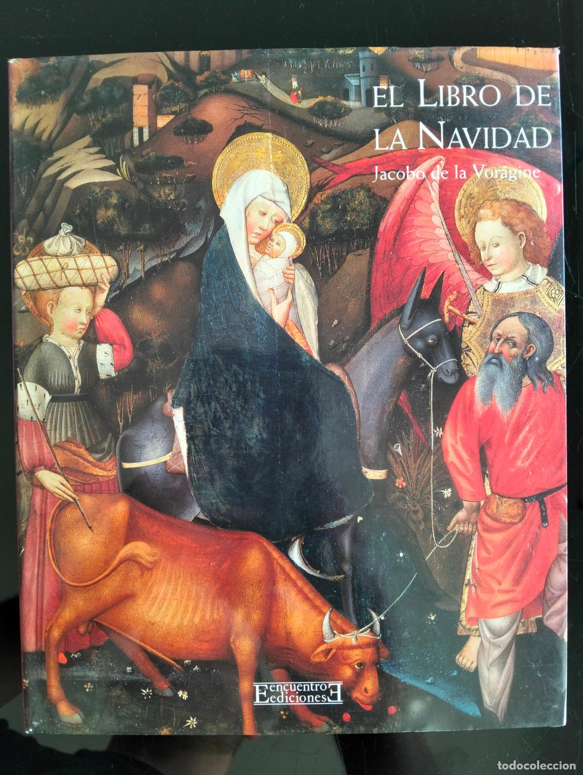 Libros de segunda mano: Religion. El Libro de la Navidad, Jacobo de la Navidad, ed. Encuentro, 2003 VISITA MI CATALOGO L55