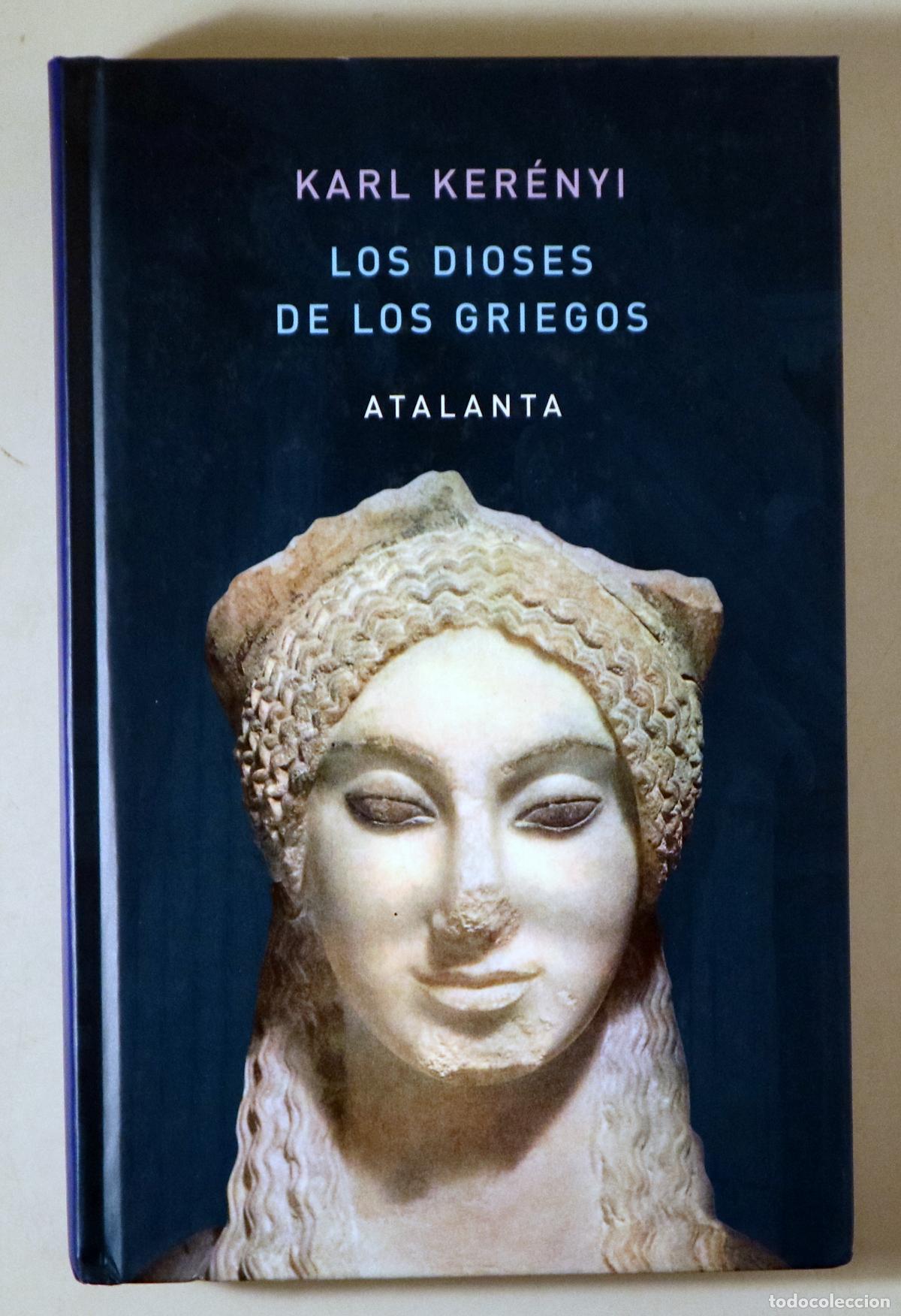 Livres d'occasion: KER&Eacute;NYI, Karl - LOS DIOSES DE LOS GRIEGOS - Girona 2021