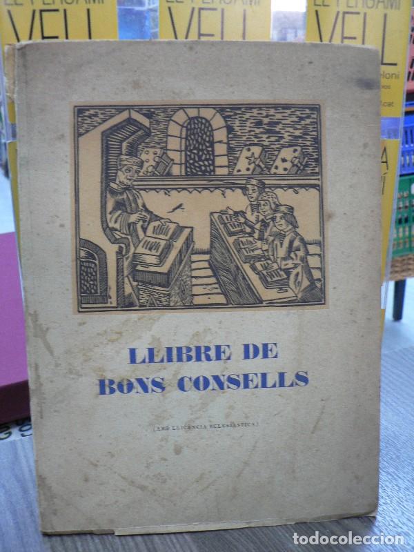 Libros de segunda mano: Llibre de Bons consells (amb llic&egrave;ncia eclesi&agrave;stica) - Jaume Collell - Impremta Alt&eacute;s - 1948