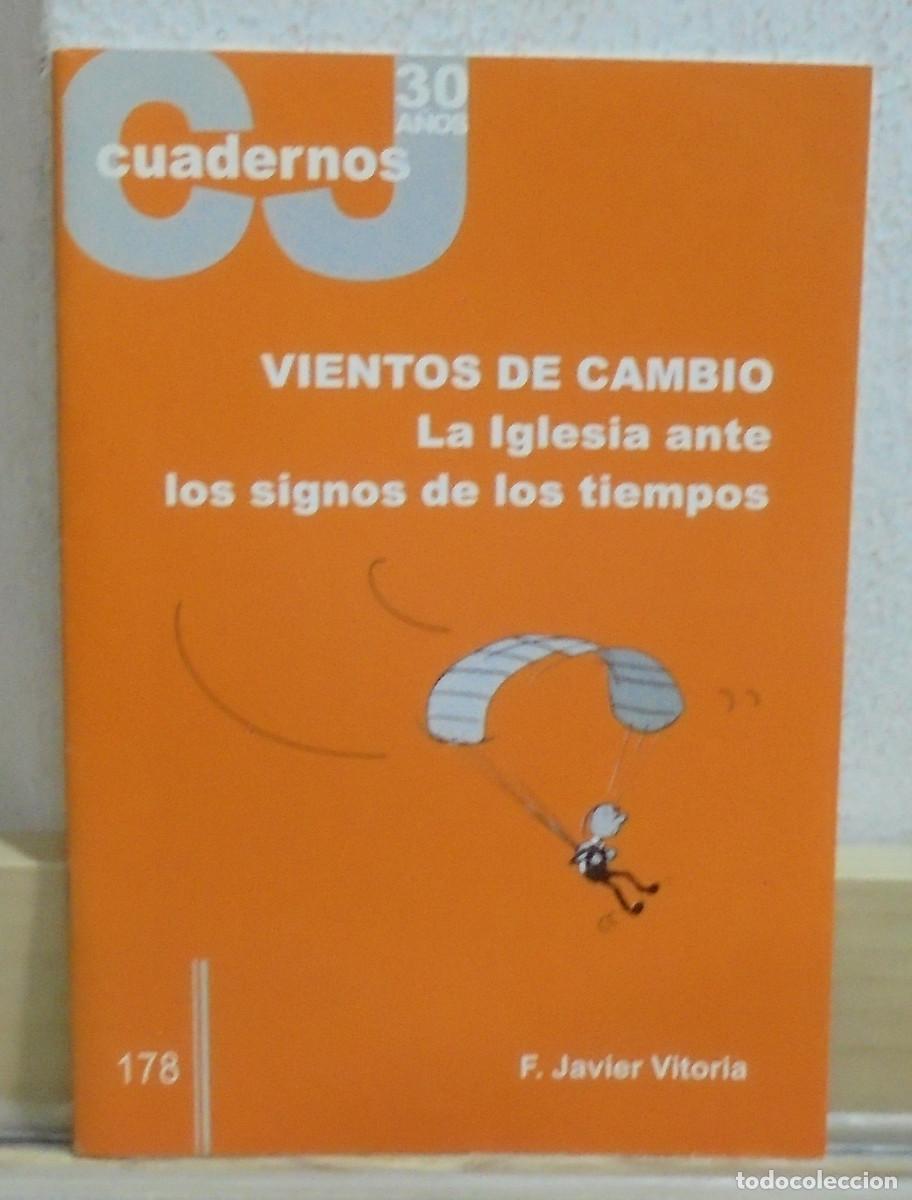Libros de segunda mano: Vientos de cambio, la Iglesia ante los signos de los tiempos. F. Javier Vitoria. Cuadernos CJ