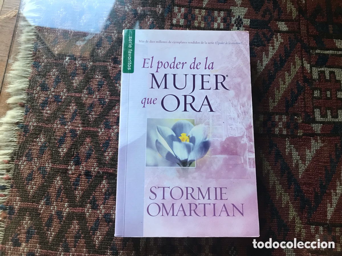 Libros de segunda mano: El poder de la mujer que ora. Stormie Omartian