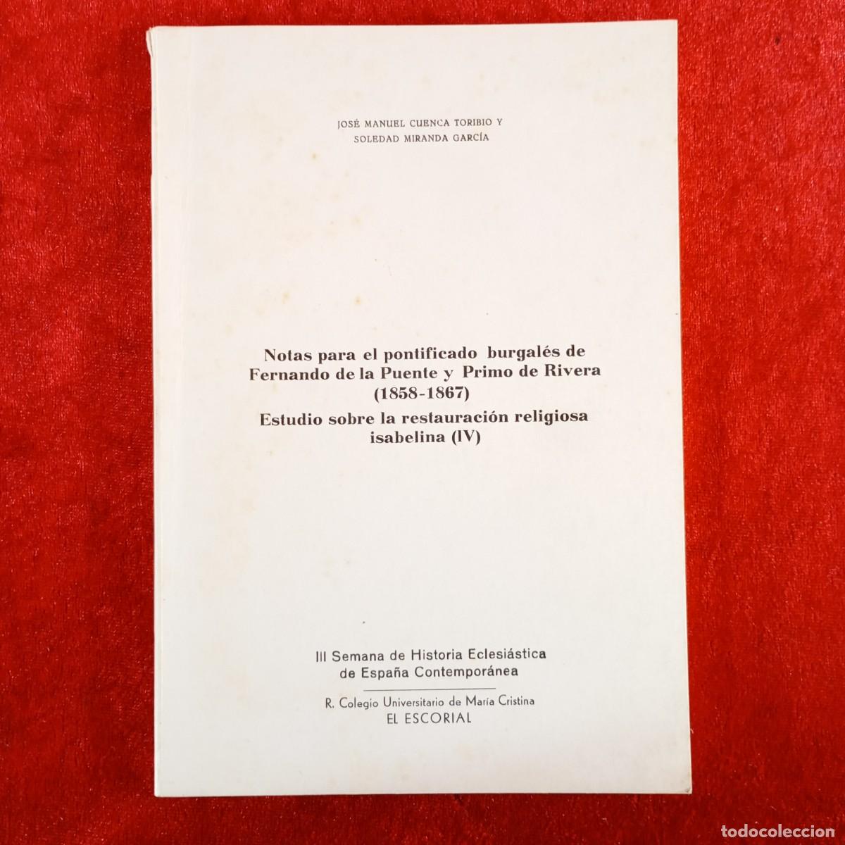 Libros de segunda mano: ESTUDIO SOBRE LA RESTAURACI&Oacute;N RELIGIOSA ISABELINA (IV) - J.M. CUENCA, S. MIRANDA -EL ESCORIAL / 5433