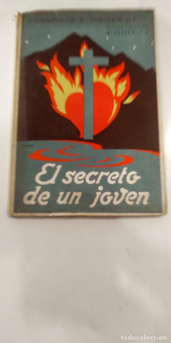 Libros de segunda mano: El secreto de un joven Francisco S. Weiser