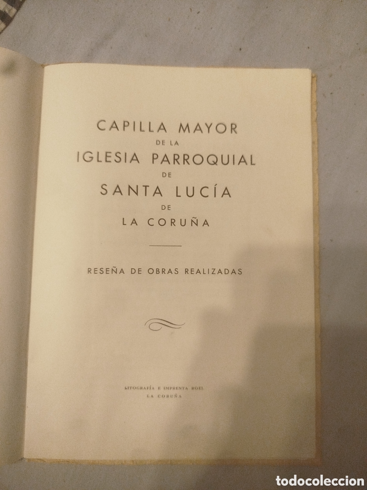 Libros de segunda mano: Capilla Mayor de la Iglesia Parroquial de la Coru&ntilde;a