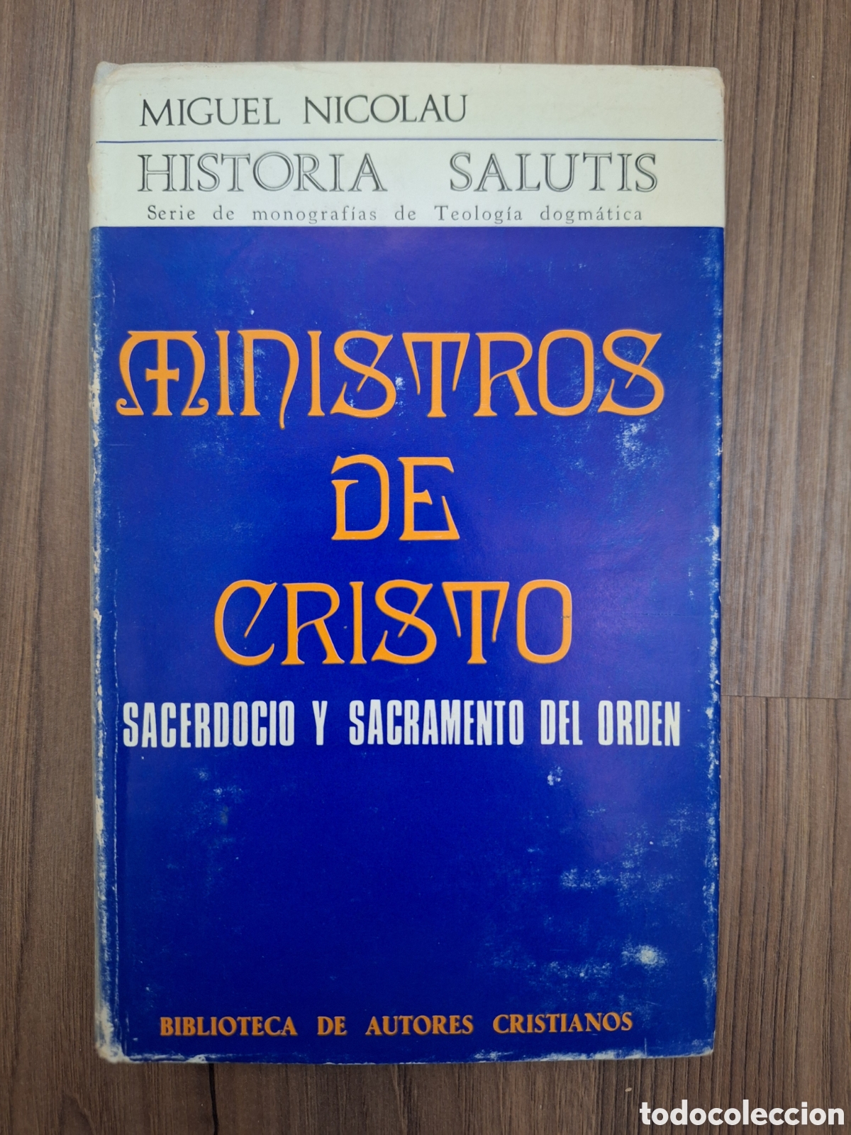 Libros de segunda mano: M. NICOLAU, Ministros de Cristo, BAC