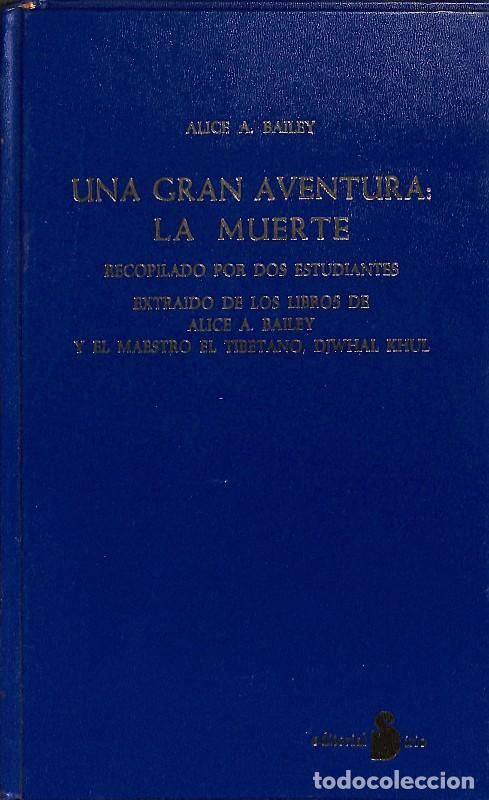 Libros de segunda mano: Una gran aventura: la muerte - Alice A. Bailey - Editorial Sirio