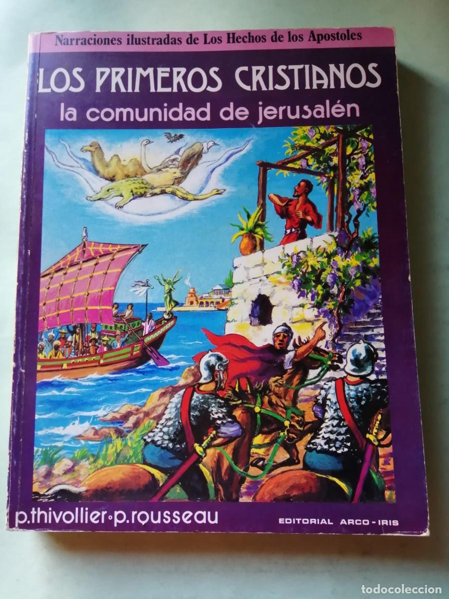 Libros de segunda mano: LOS PRIMEROS CRISTIANOS. NARRACIONES ILUSTRADAS SOBRE EL EVANGELIO