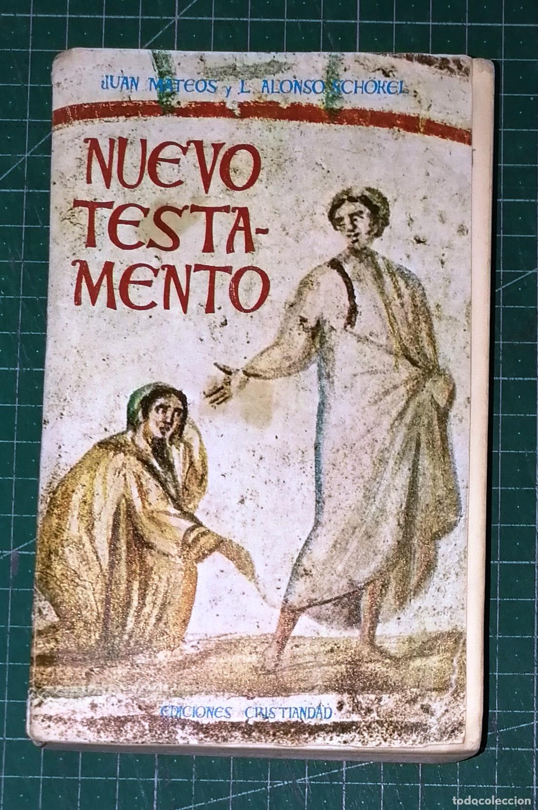 Libros de segunda mano: NUEVO TESTAMENTO / Juan Mateos, L. Alonso Sch&ouml;kel. - Cristiandad, 1982