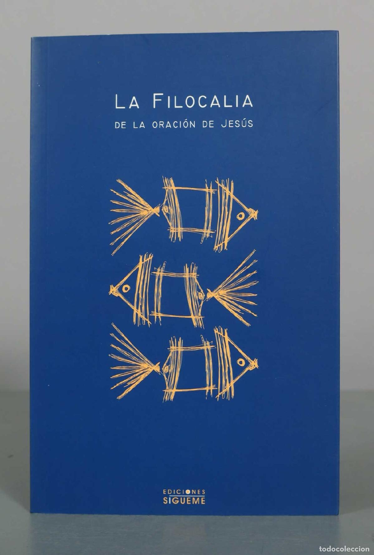 Libros de segunda mano: La Filocalia de la oraci&oacute;n de Jes&uacute;s - Ediciones S&iacute;gueme