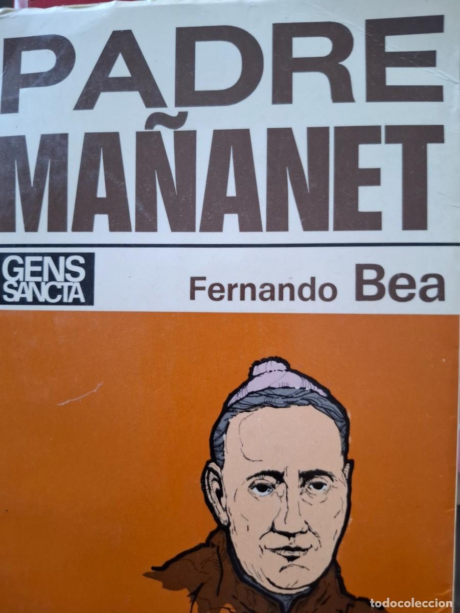 Libros de segunda mano: Padre Giuseppe Ma&ntilde;anet Fernando Bea -en italiano-