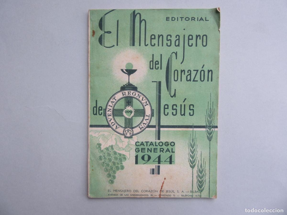 Libros de segunda mano: Cat&aacute;logo General de Publicaciones de El Mensajero del Coraz&oacute;n de Jes&uacute;s. 1944.