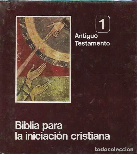Libros de segunda mano: Biblia para la iniciaci&oacute;n cristiana, 1 - VV. AA.