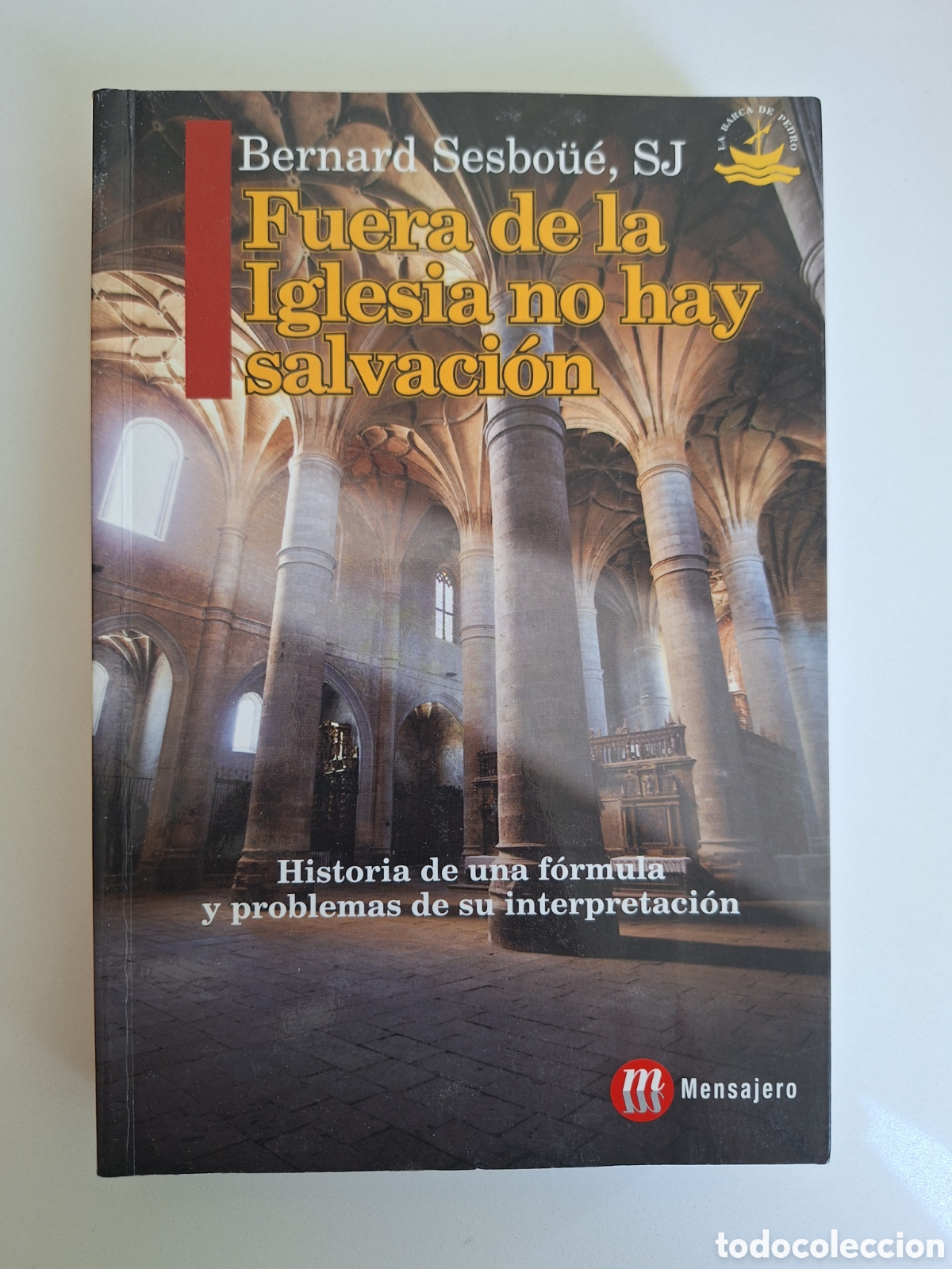 Libros de segunda mano: B. SESBOUE, Fuera de la Iglesia no hay salvacion