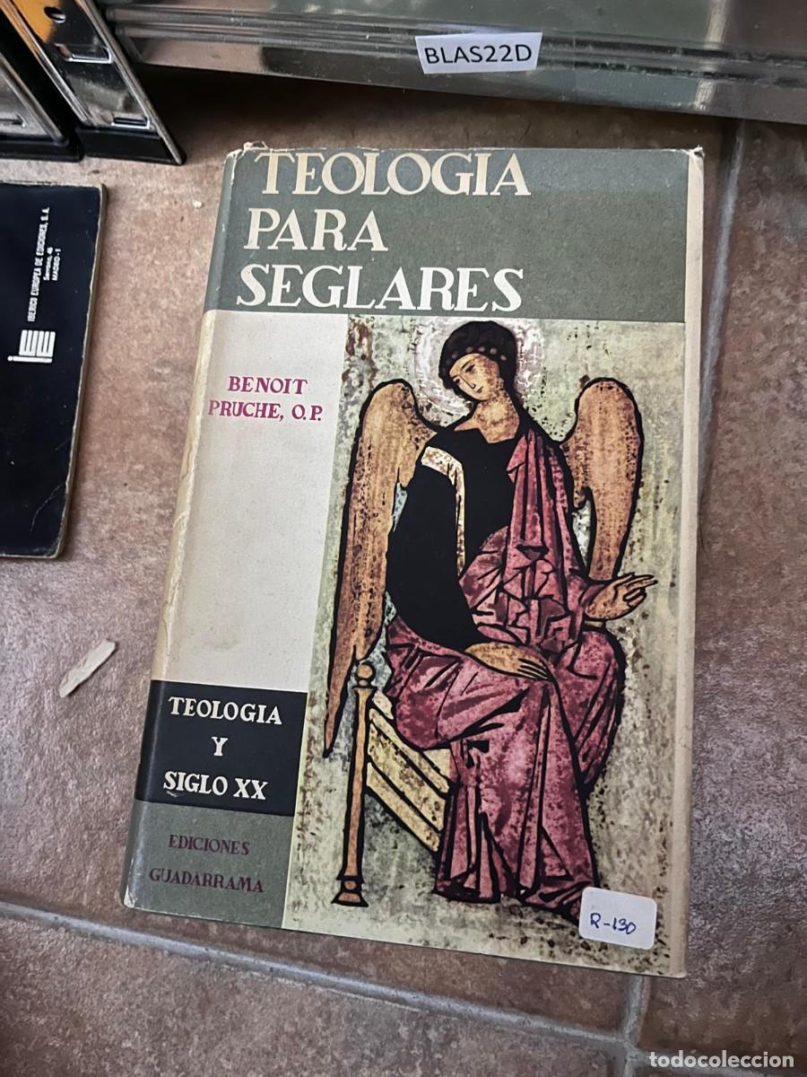 Libros de segunda mano: BLAS22D &ndash; Teolog&iacute;a para seglares &mdash; Beno&icirc;t Pruche &rarr;