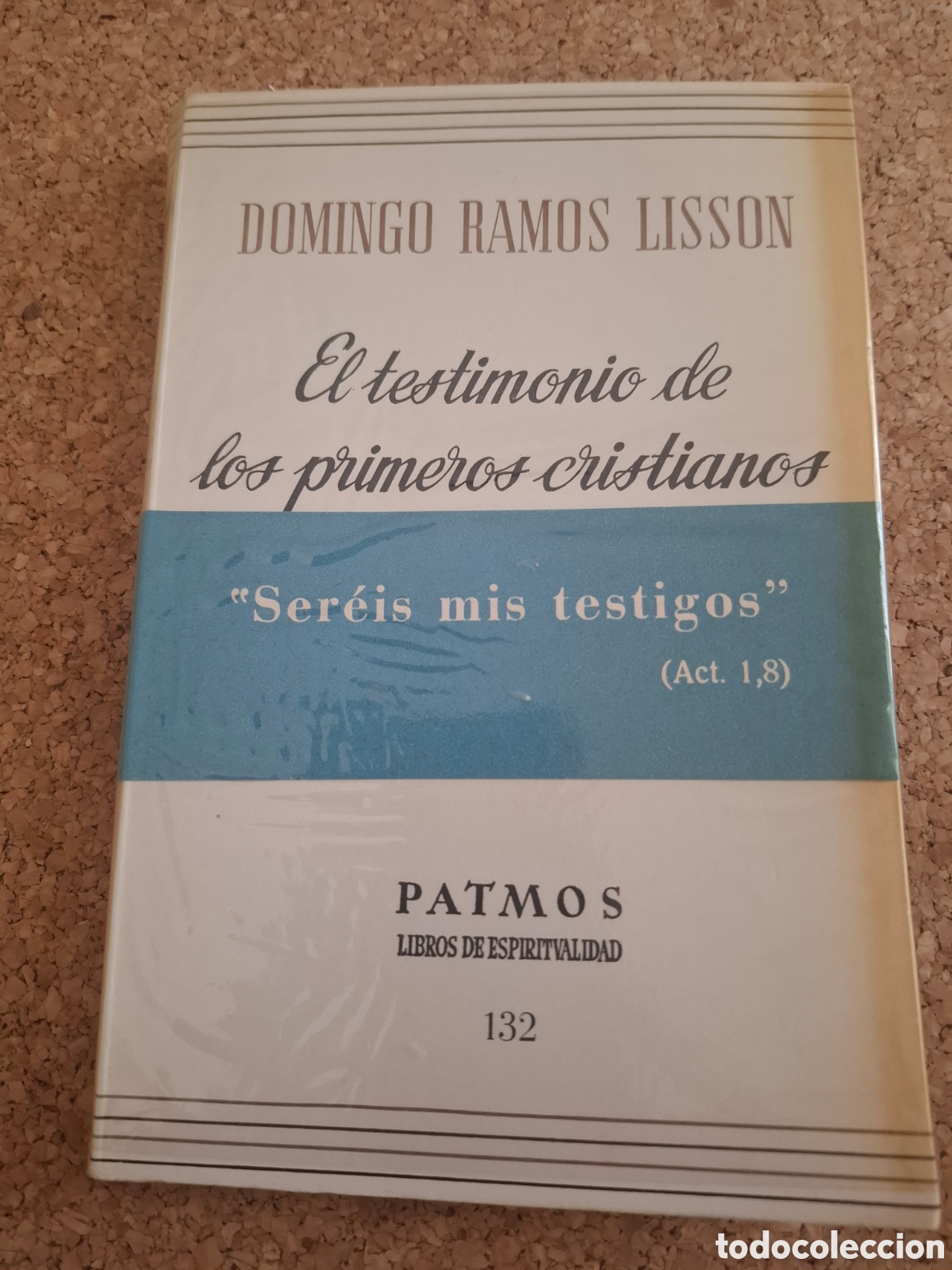 Libros de segunda mano: El testimonio de los primeros cristianos - Domingo Ramos Lisson - 1969