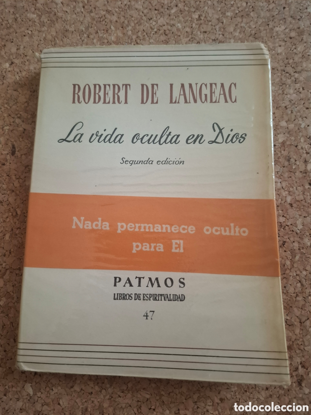 Libros de segunda mano: La vida oculta en Dios - Robert de Langeac - 1962