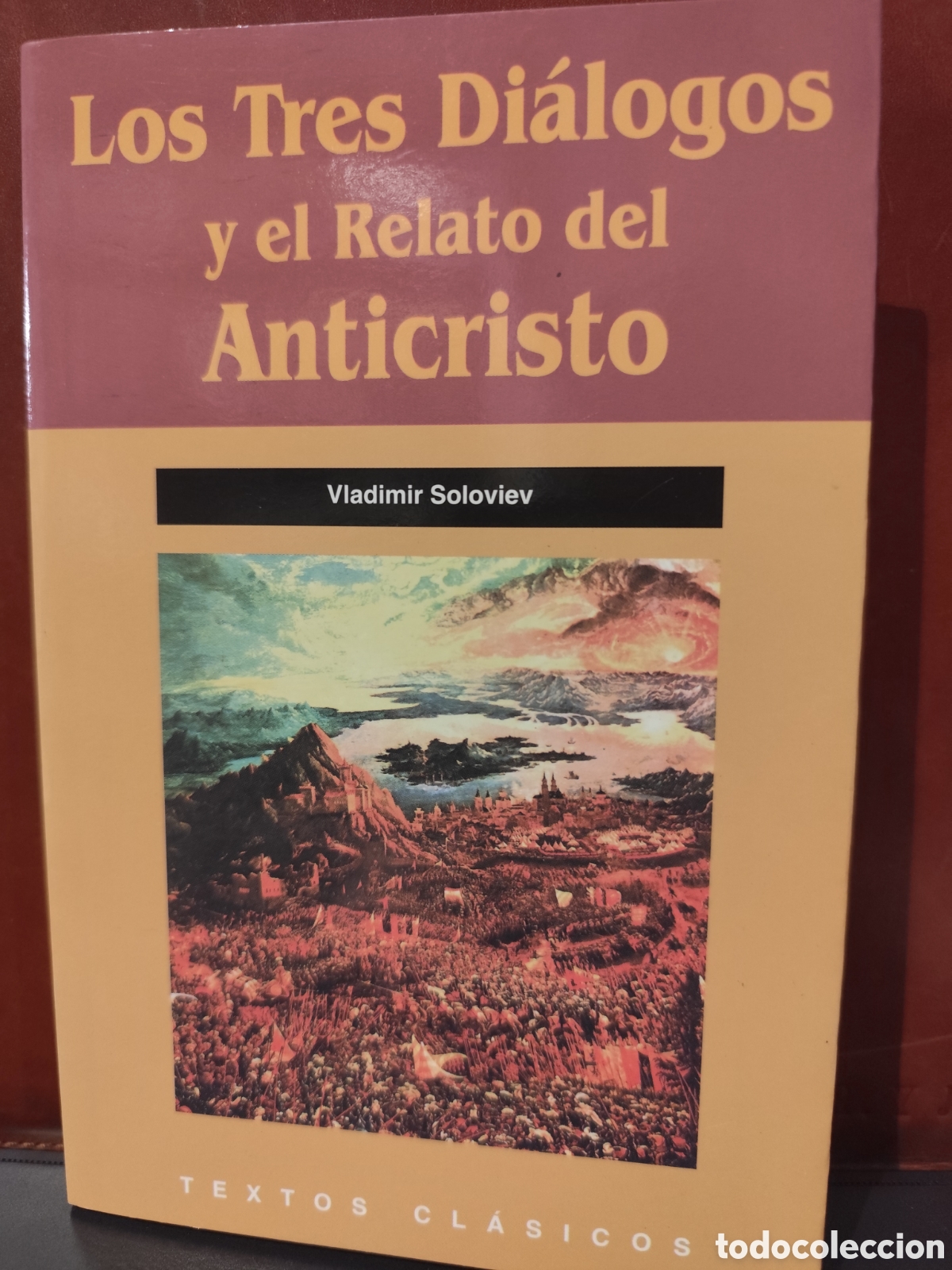 Libros de segunda mano: Los tres di&aacute;logos y el relato del Anticristo. Vladimir Soloviev