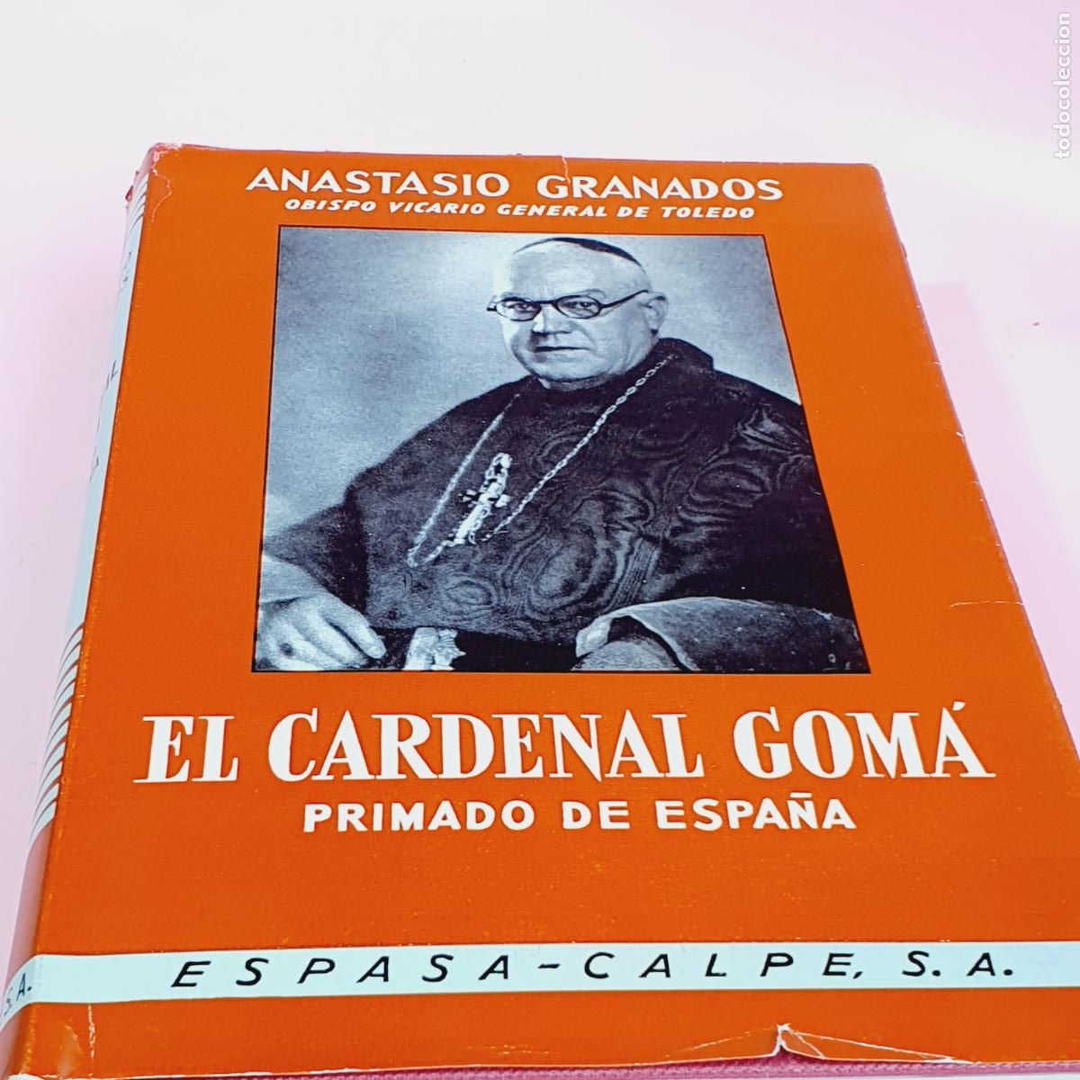 Libros de segunda mano: LIBRO EL CARDENAL GOMA-PRELADO DE ESPA&Ntilde;A-1969