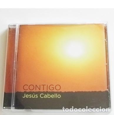 Libros de segunda mano: CD DE M&Uacute;SICA CONTIGO JES&Uacute;S CABELLO - CANTAUTOR RELIGIOSO CAT&Oacute;LICA - SIENTE MI ABRAZO / AMA -NO LIBRO