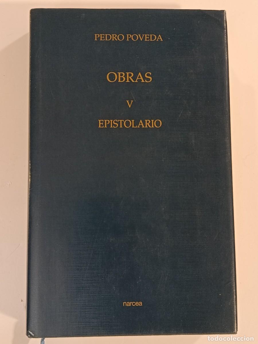 Libros de segunda mano: PEDRO POVEDA. OBRAS V. EPISTOLARIO. NARCEA DE EDICIONES. 2012