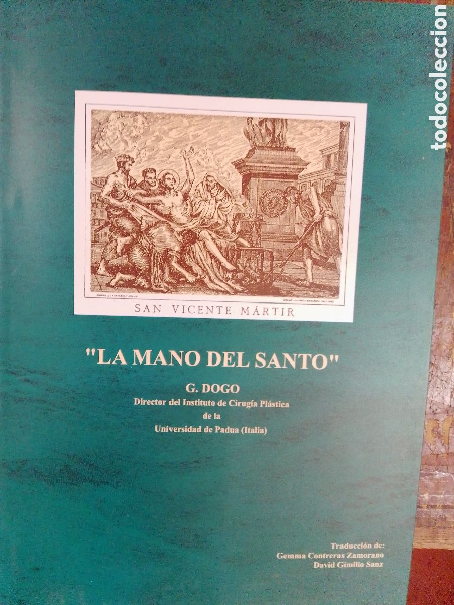 Livros em segunda m&atilde;o: LA MANO DEL SANTO. SAN VICENTE FERRER. G. DOGO. GRAFICAS PATERNA. 1984