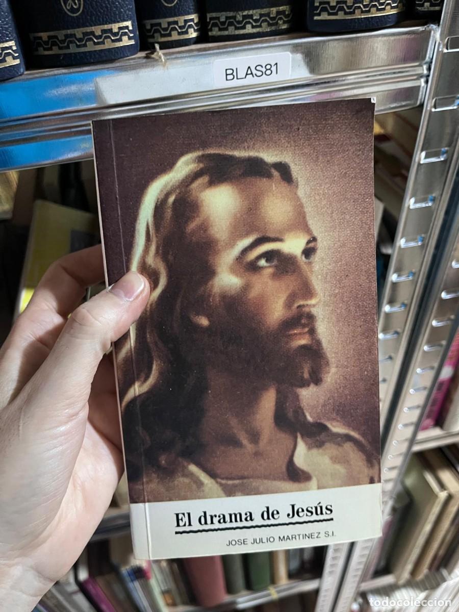 Libros de segunda mano: BLAS81 El drama de Jes&uacute;s JOSE JULIO MARTINEZ S.I.