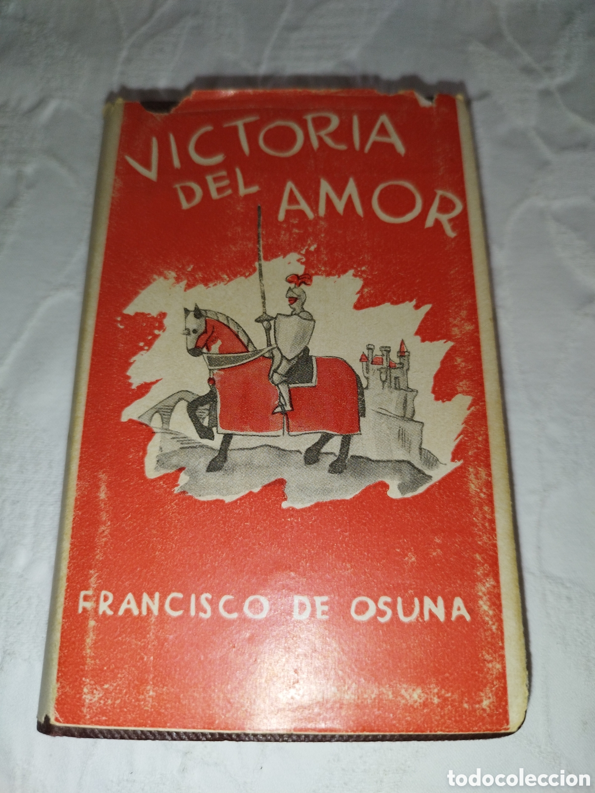 Libros de segunda mano: FRANCISCO DE OSUNA: VICTORIA DEL . ED. MINERVA, 1944 PRIMERA EDICION.