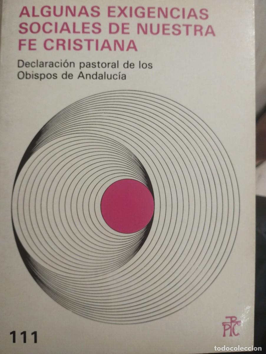 Libros de segunda mano: Algunas exigencias sociales de nuestra fe cristiana
