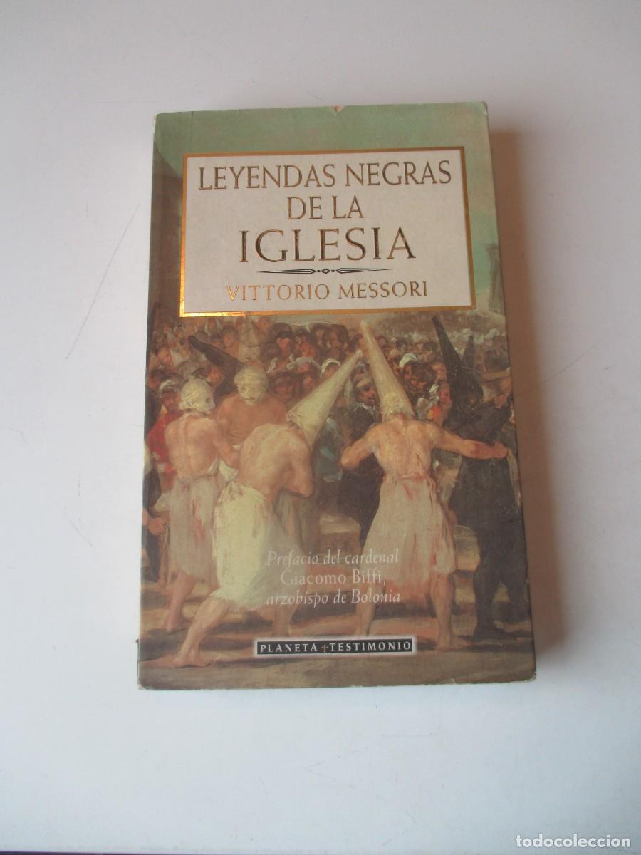 Libros de segunda mano: VITTORIO MESSORI Leyendas negras de la iglesia W40429