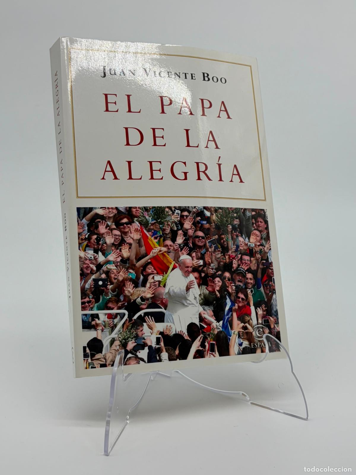 Libros de segunda mano: PAPA DE LA ALEGRIA,EL - BOO, JUAN VICENTE