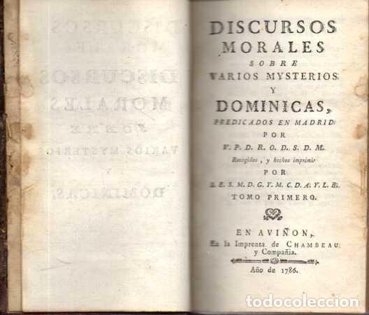 Libros de segunda mano: DISCURSOS MORALES SOBRE VARIOS MYSTERIOS Y DOMINICAS, PREDICADOS EN MADRID POR V. P. D. R. O. D. S.